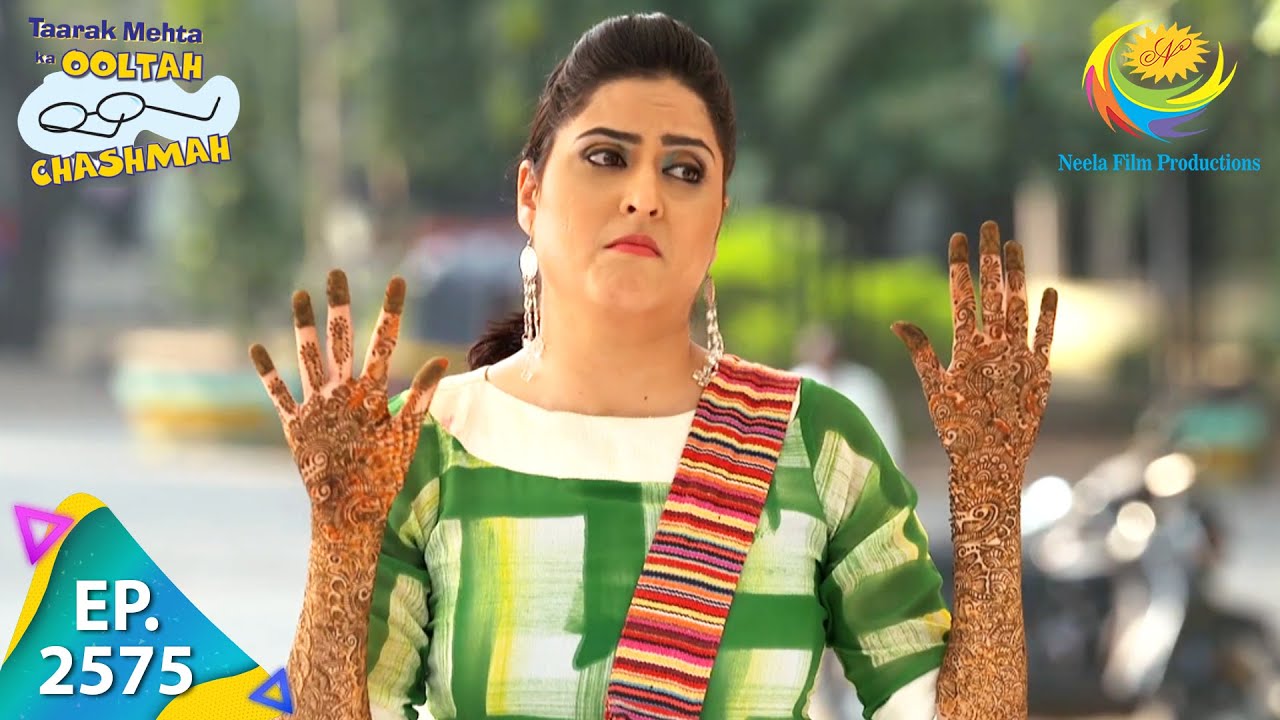 Taarak Mehta Ka Ooltah Chashmah - Episode 2575 - Full Episode