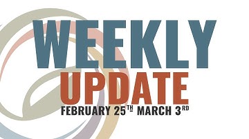 Weekly Update for the Week of February 25, 2019