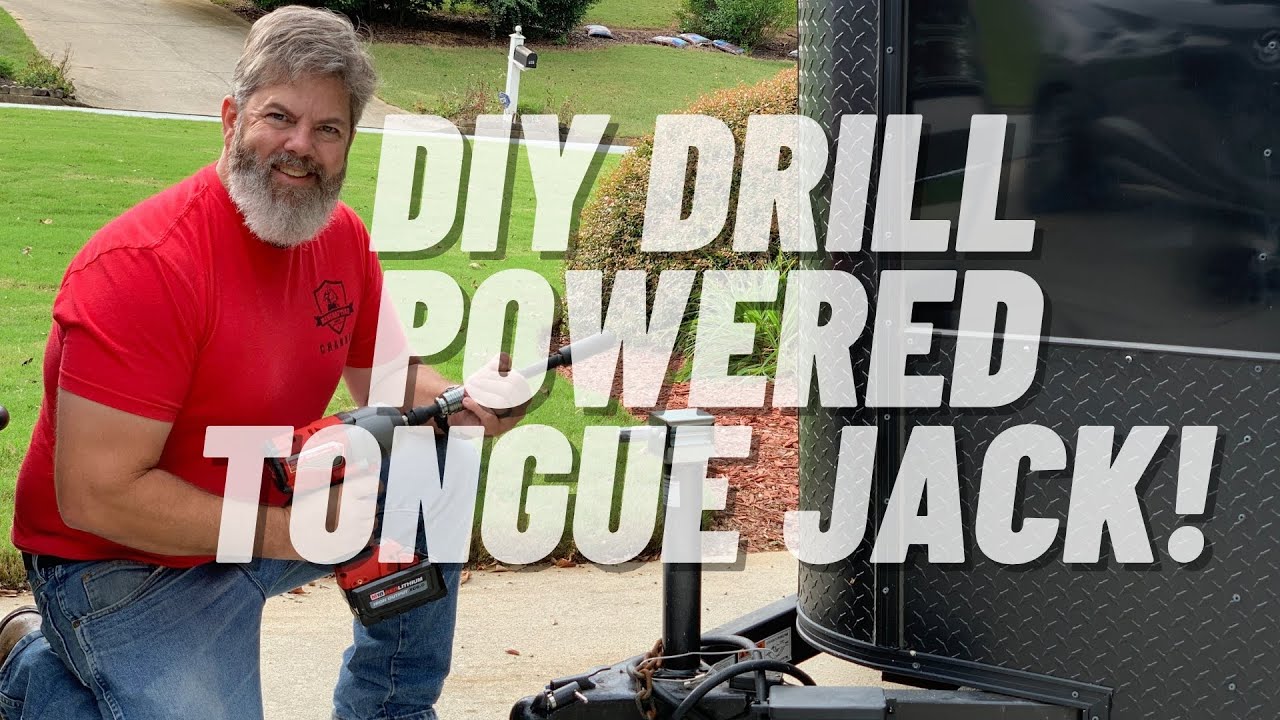 DIY DRILL POWERED TONGUE JACK FOR A TRAILER - YouTube