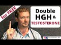 Double Your HGH and TESTOSTERONE for Free - 2021