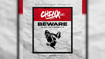 Chinx (OS) - Beware (Remix) Ft. PR SAD X C1 X DoRoad X LD | Conceptsounds