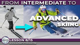 Skiing: How to Break Beyond the INTERMEDIATE PLATEAU