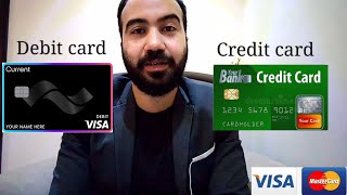 الفرق بين الكريدت كارد والديبت كارد - Debit Card VS Credit Card