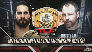 WWE 2K19 - Dean Ambrose vs Seth Rollins (Intercontinental Championship) - TLC 2018 #EPICENDING!!!!!