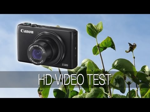 Canon PowerShot S120 1080P HD Video Test