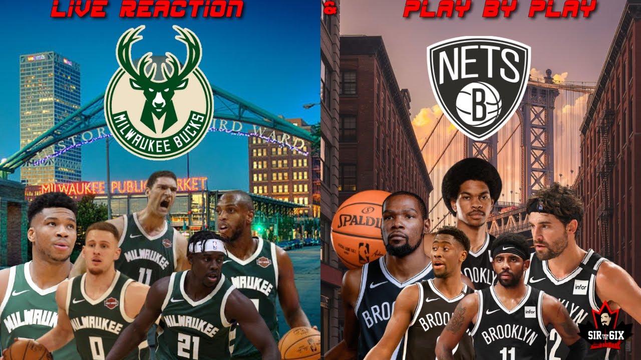NBA Live Stream Milwaukee Bucks Vs Brooklyn Nets (Live Reaction & Play