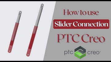 How to use Slider Connection in PTC Creo Assembly | Slider Connection Set Creo Assembly