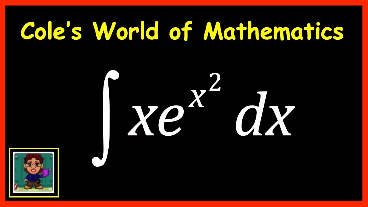 Integral Of Xe x 2 Calculus 1 YouTube integral-of-xe-x-2-calculus-1-youtube