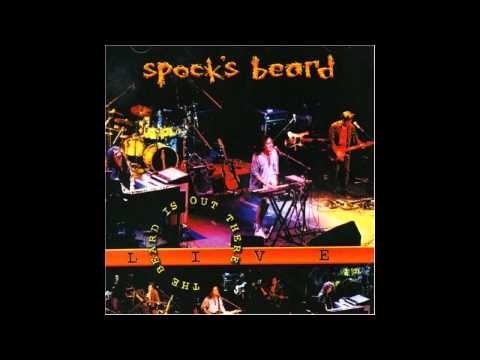 Spock's Beard - Waste Away/Fire (The Beard is Out There - 06)