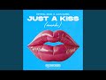Just A Kiss Muah Just A Kiss Muah