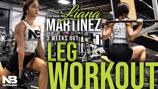 3 Weeks Out Leg Workout With Ifbb Bikini Pro Liana Martinez