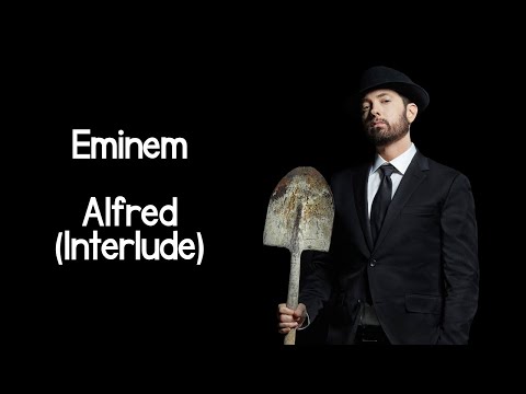 Eminem - Alfred (Interlude)