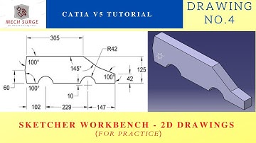 Catia v5 tutorial for beginners || sketcher workbench 2D drawing for practice || D.No. 4 ||