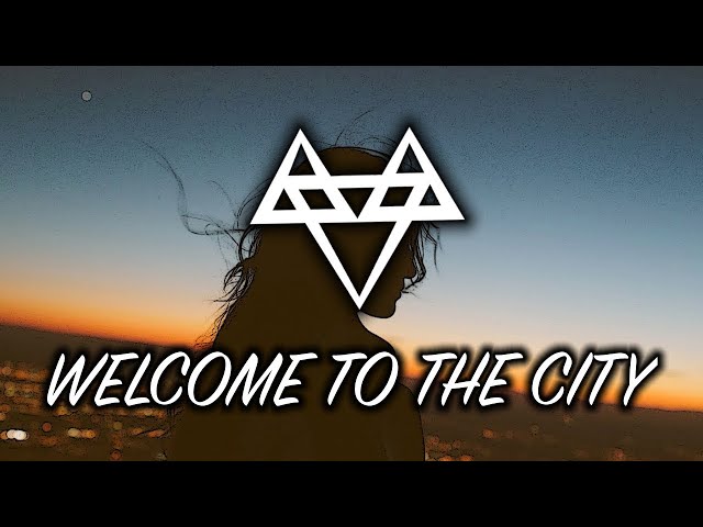 NEFFEX - Welcome to the City 🌆 | [1 Hour Version] class=
