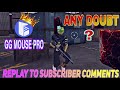💌REPLAY TO SUBSCRIBERS COMMENT🤔 GG MOUSE PRO DOUBTS😙 FULL EXPLAINED 😁 IN தமிழ் 💥 2026