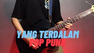 NOAH - YANG TERDALAM POP PUNK COVER ADITYAPUTS │BY! PROJECT