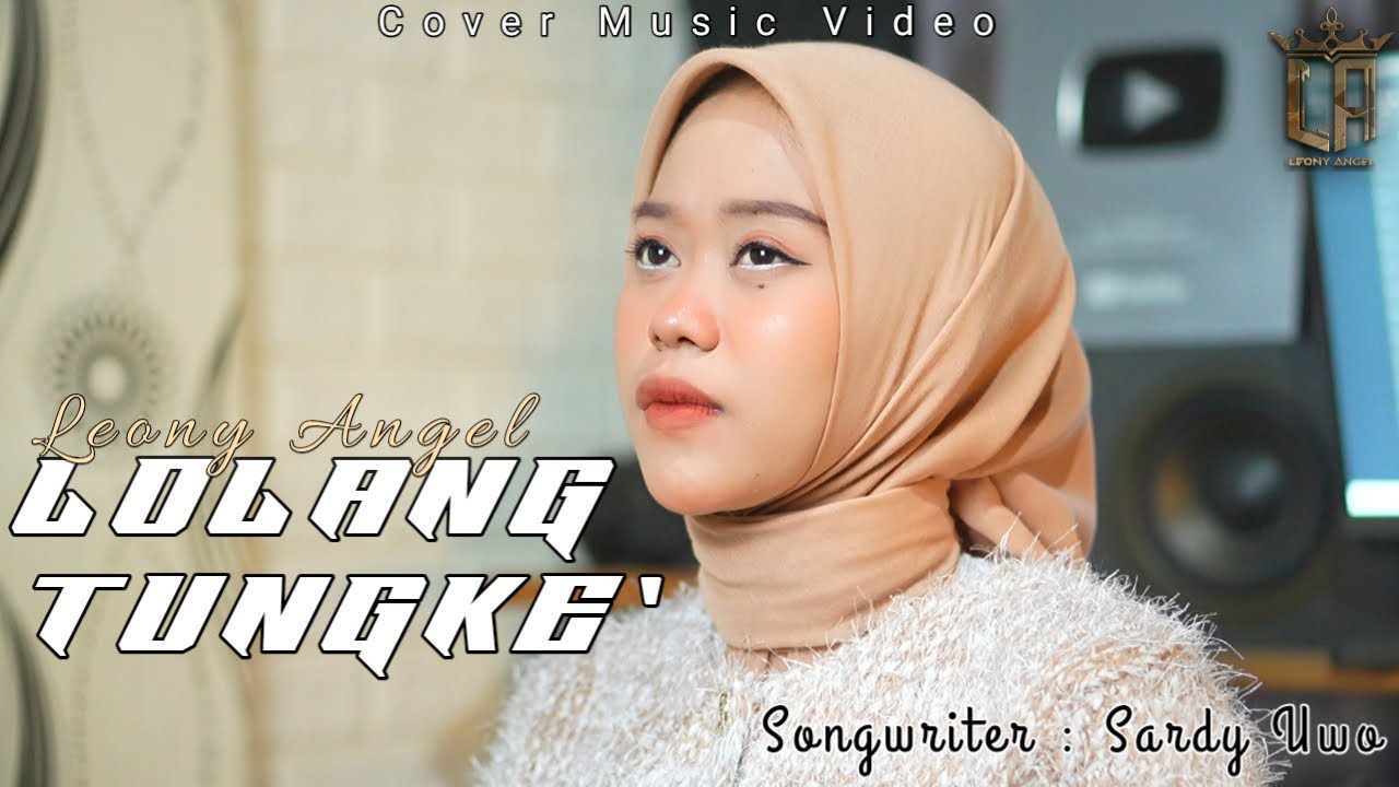 Engka Sijing Na Sumpu Lolo|| Lolang Tungke'|| Leony Angel|| Cover Version|| Songwriter Sardy Uwo Engka Sijing Na Sumpu Lolo|| Lolang Tungke'|| Leony Angel|| Cover Version|| Songwriter Sardy Uwo