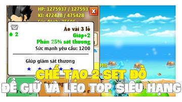 Ngọc Rồng Online - Chế Tạo Set Đồ Leo Top Và Giữ Top 1 Siêu Hạng !