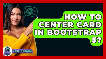 How To Center Card In Bootstrap 5? - Next LVL Programming