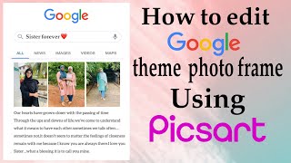 |How to edit Google theme photo frame|Frame tutorial |Using picsart