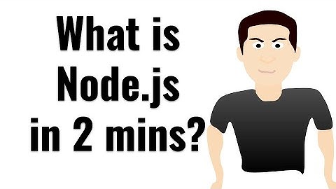 What is Node.js in 2 mins?
