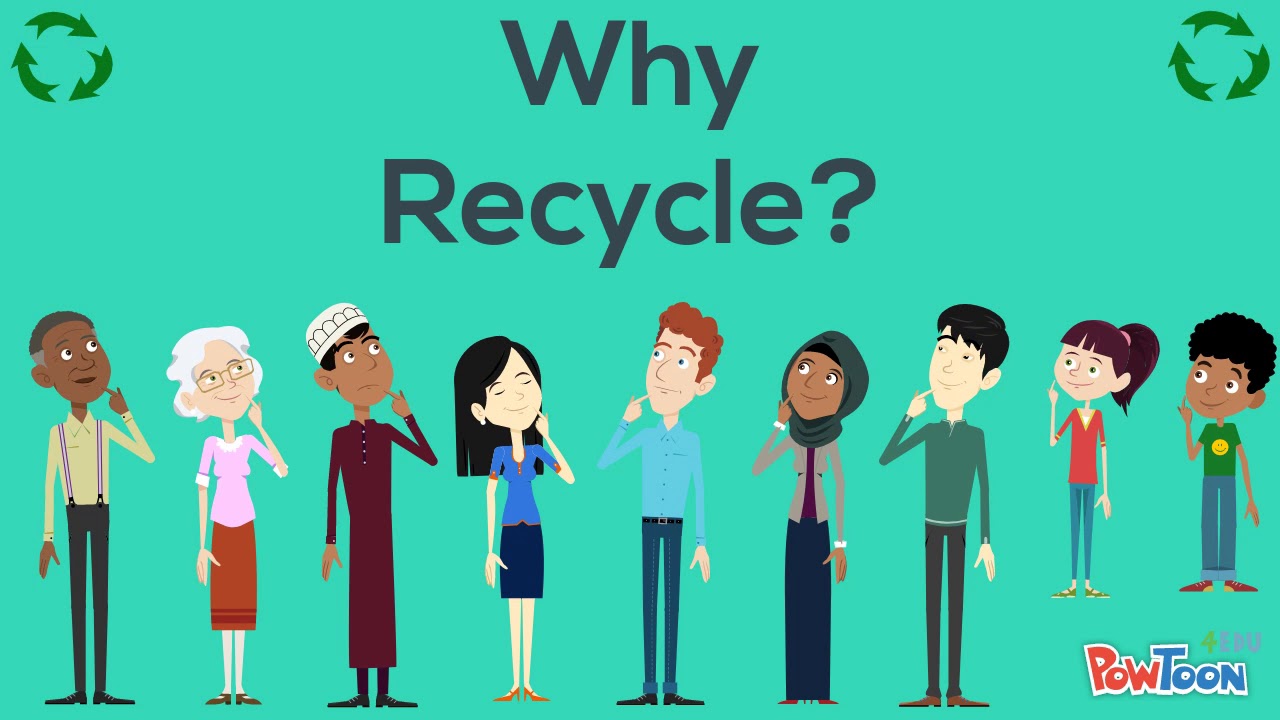 We should recycle. Why we recycle.