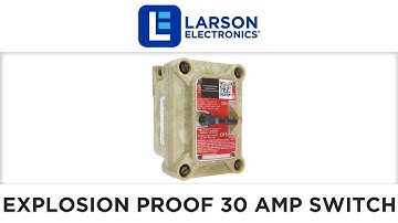 Explosion Proof 30 Amp Switch - Class 1 Div 1 and Class 2 Div 1 - Non-Metallic Waterproof Switch