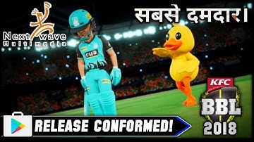 🔥Nextwave Multimedia Big Bash 2018 Cricket Official Release Date Conformed | Must Watch
