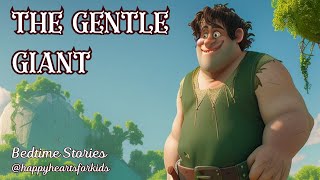 The Gentle Giant  English Bedtime Stories for Children