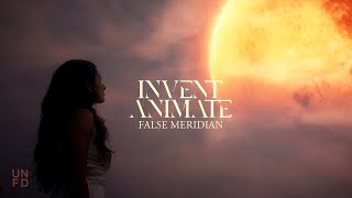 Invent Animate - False Meridian [ ]