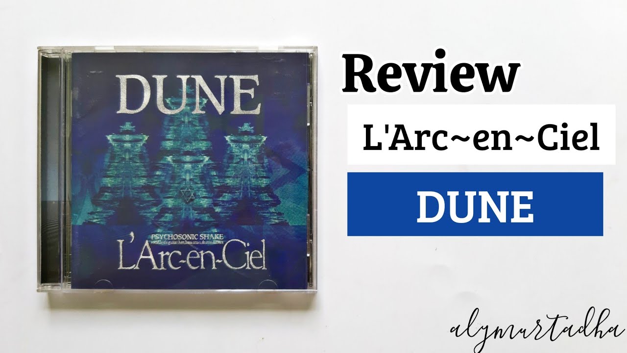 L Arc En Ciel Dune Album Review Youtube