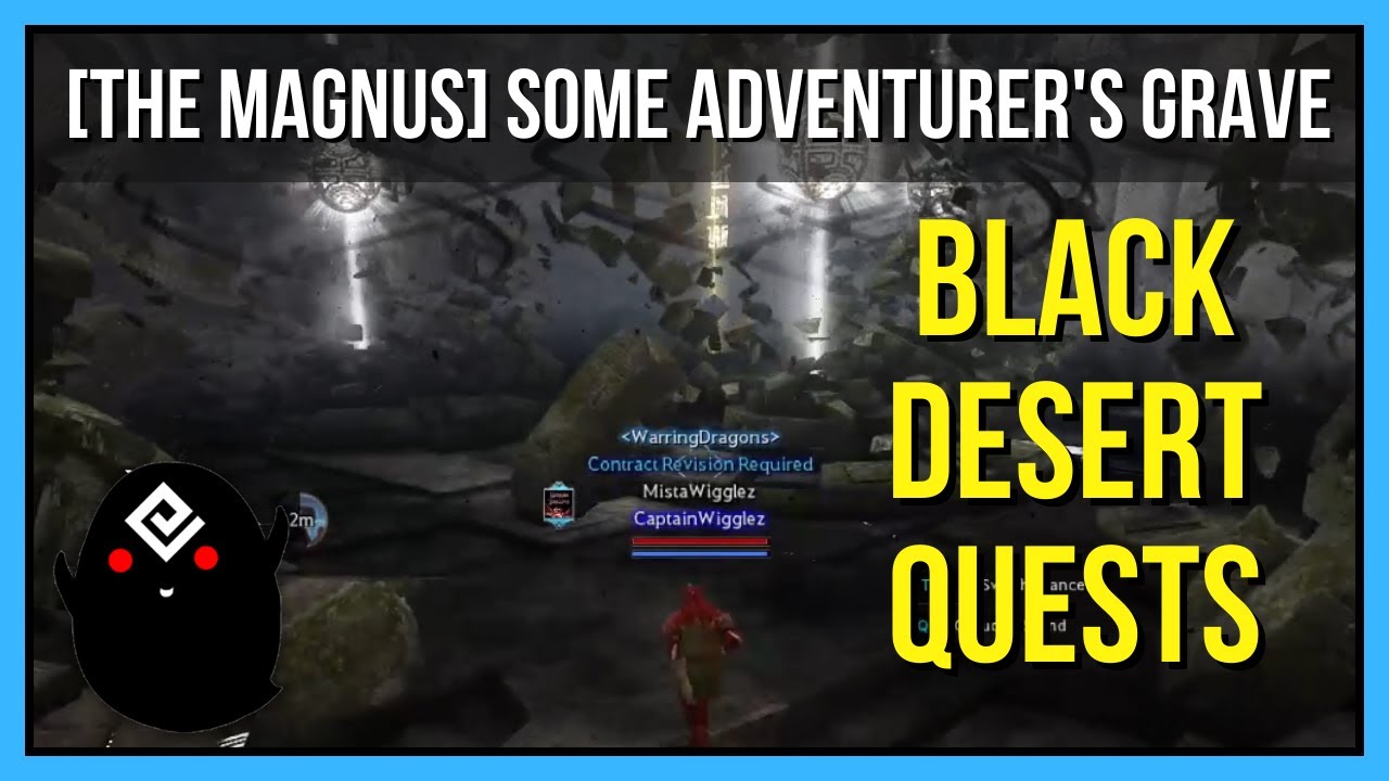 [The Magnus] Some Adventurer's Grave Black Desert Online Quests YouTube