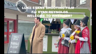 LUKE EVANS  seen filming in Wrexham