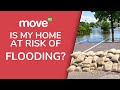 How do you know if an area is at risk of flooding and what to do