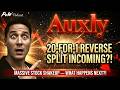 Auxly Seeking Reverse Split Approval "UP TO 20:1" (June AGM)