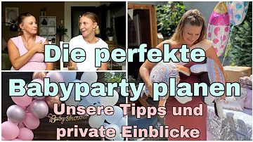 Was darf bei einer Babyparty nicht fehlen?