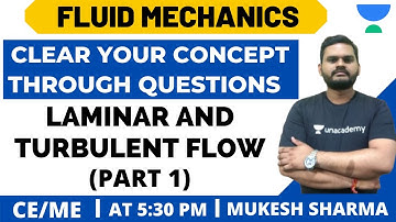 L12: Laminar & Turbulent Flow | Fluid Mechanics | Learn Concept Through Question | GATE/ESE | Mukesh