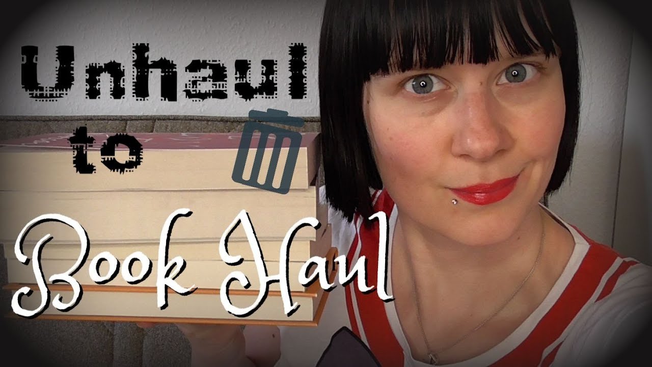 Getting Rid of Books to Buy New Ones Unhaul to Book Haul YouTube