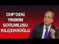 CHP&#39;de iç savaş mı başladı? Kılıçdaroğlu&#39;nu kimler yönlendiriyor?