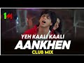 Yeh Kaali Kaali Aankhen | Club Mix | Baazigar | Shahrukh Khan & Kajol |