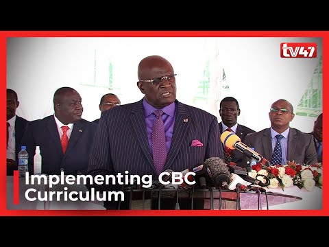 Education CS Prof Magoha Affirms Government S Position In Implementing CBC 