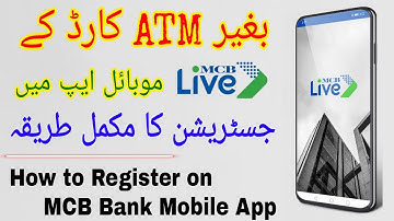 How to MCB Live Mobile App Registration without ATM | MCB Live Mobile App Registration Karna Sikhain