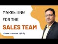 Marketing for the sales team  skill to will