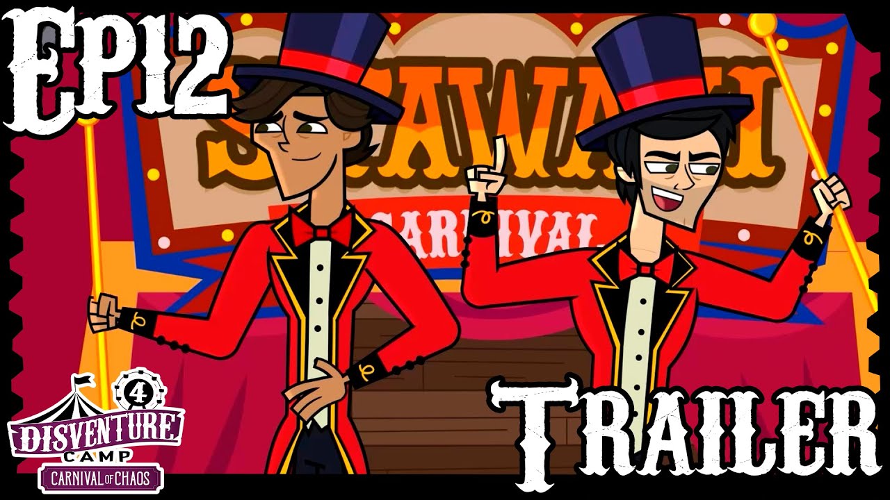 🎪 EPISODE 12 TRAILER 🎪 Disventure Camp 4: Carnival of Chaos