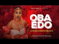 Oba edo by esther edokpayi ebagua  aka lady of songs  single 2024 