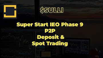 Subscribe to Super Start IEO Phase 9 Sulli, P2P, Stop Trading on SuperEx