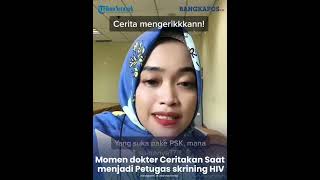 Momen dokter Ceritakan Saat menjadi Petugas skrining HIV, PSK Tetap Layani Pelanggan