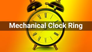 Mechanical Clock Ring • Alarms • Sounds Effects (No Copyright Sounds)