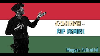 Video thumbnail of "Azahriah - Rip Gemini [MAGYAR FELIRATTAL]"