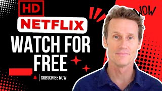 How to watch Netflix without paying (The legal ways!)